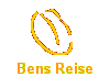 Bens Reise